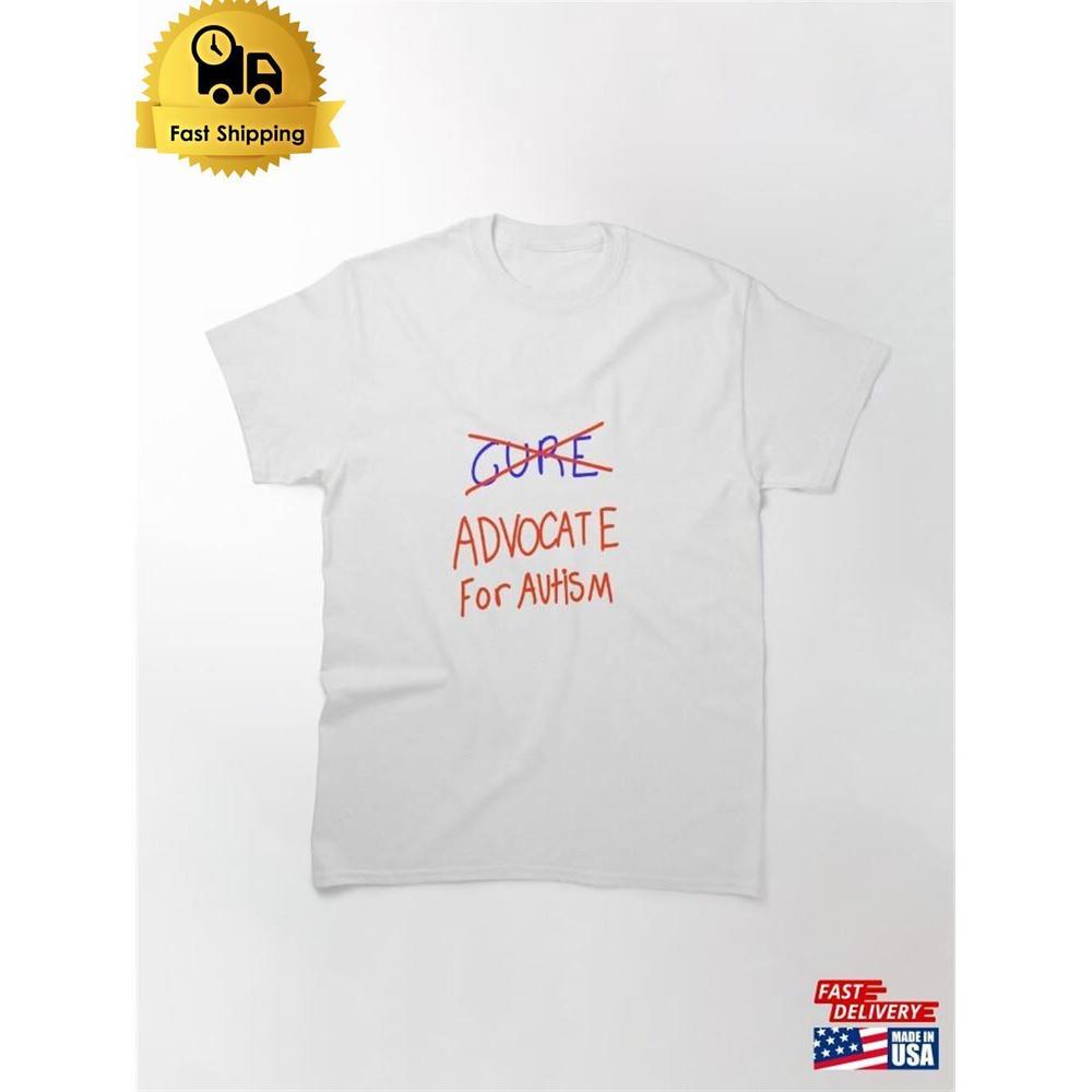 No Cure Advocate Autism Classic T-Shirt